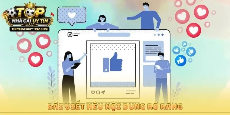 Bài viết nêu nội dung rõ ràng