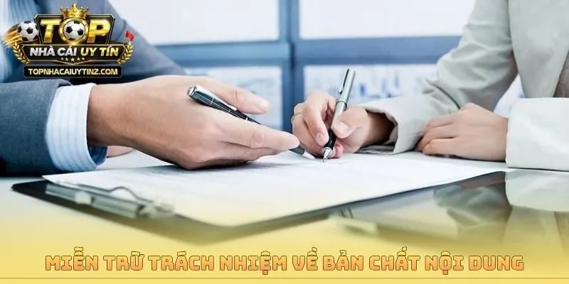 Miễn trừ trách nhiệm về bản chất nội dung